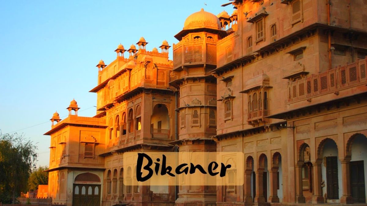 Places to visit in Bikaner