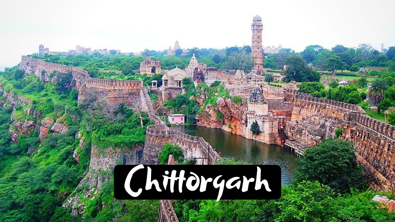 You are currently viewing 11 Best Tourist Places To Visit in Chittorgarh