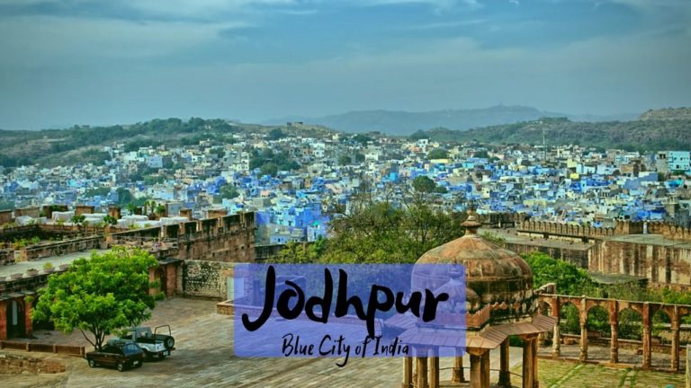 Read more about the article Best Places to visit in Jodhpur – Blue City of India