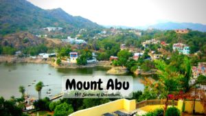 Read more about the article 11 Tourist Places To Visit in Mount Abu – Hill station of Rajasthan