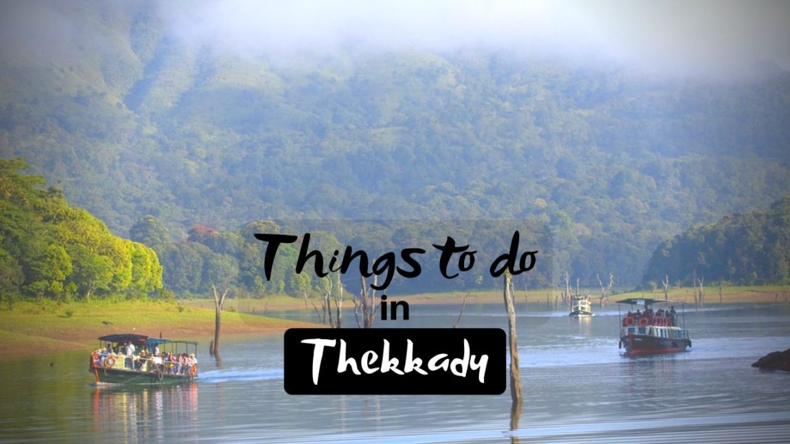 Things to do in Thekkady