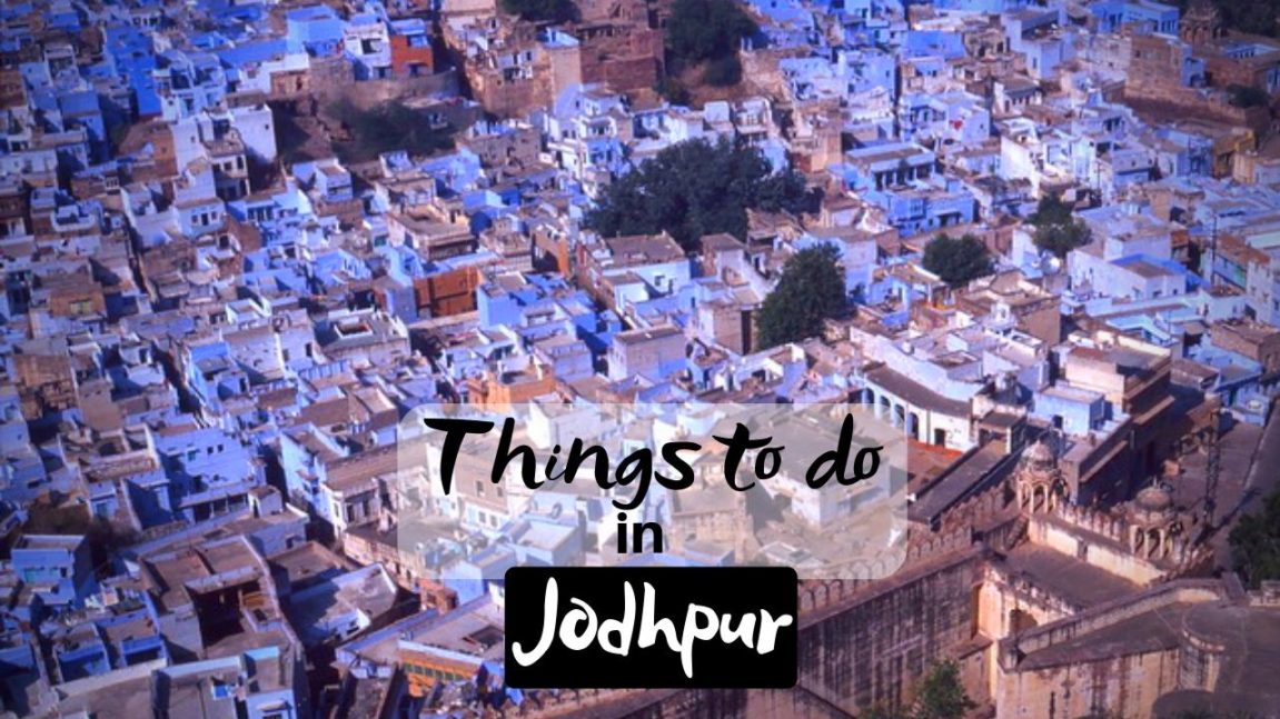 Things to do in Jodhpur
