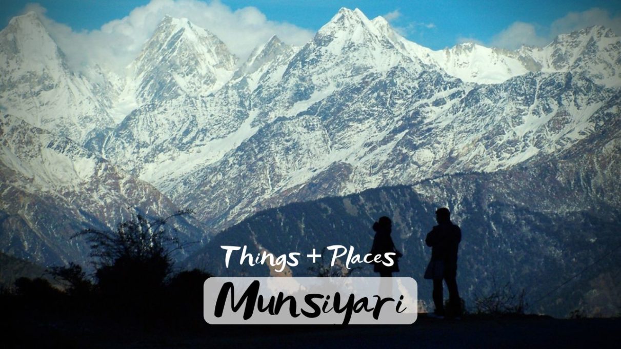 Things To Do & Places To Visit in Munsiyari