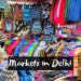 Markets in Delhi